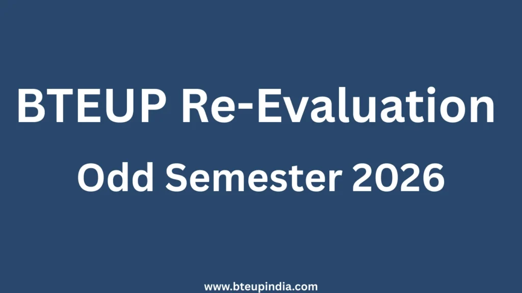 BTEUP Re-Evaluation 2026