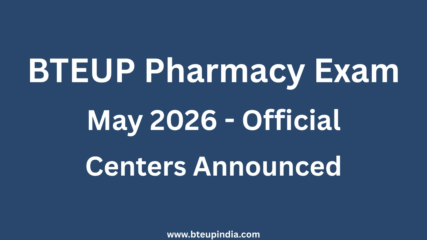 BTEUP Pharmacy Exam Centers