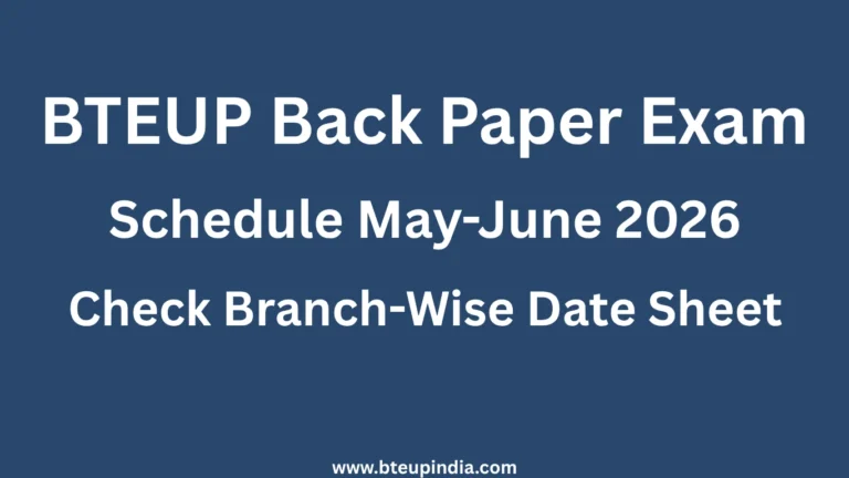 BTEUP Back Paper Exam Schedule