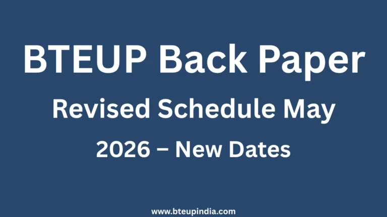 BTEUP Back Paper Revised Schedule