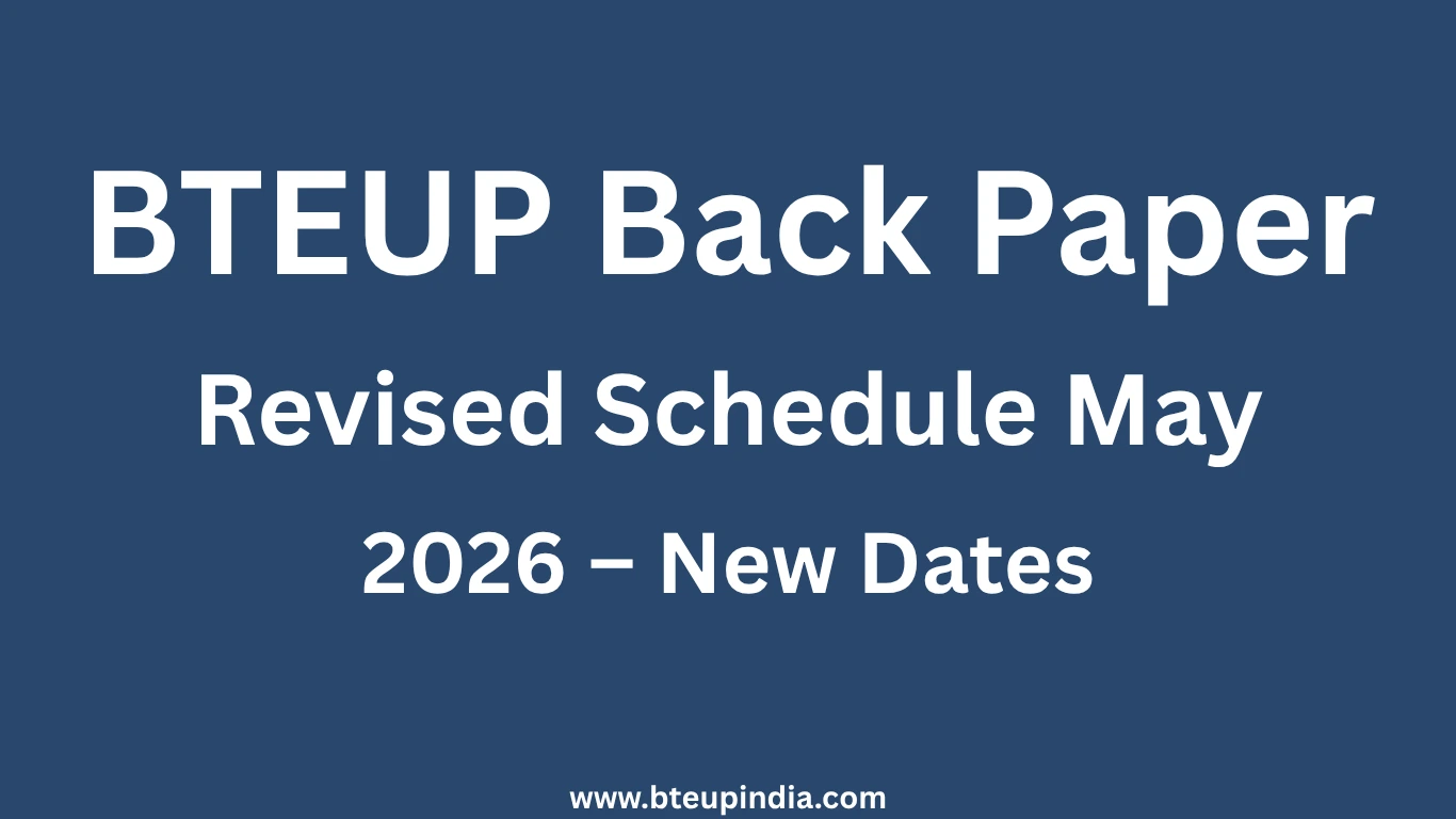 BTEUP Back Paper Revised Schedule
