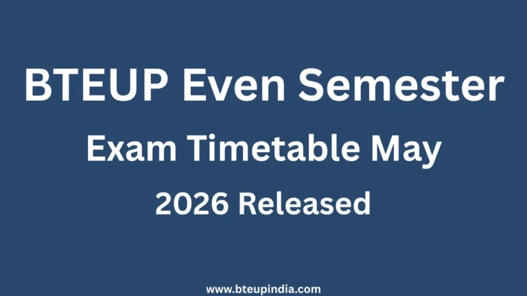 BTEUP Even Semester Exam Timetable