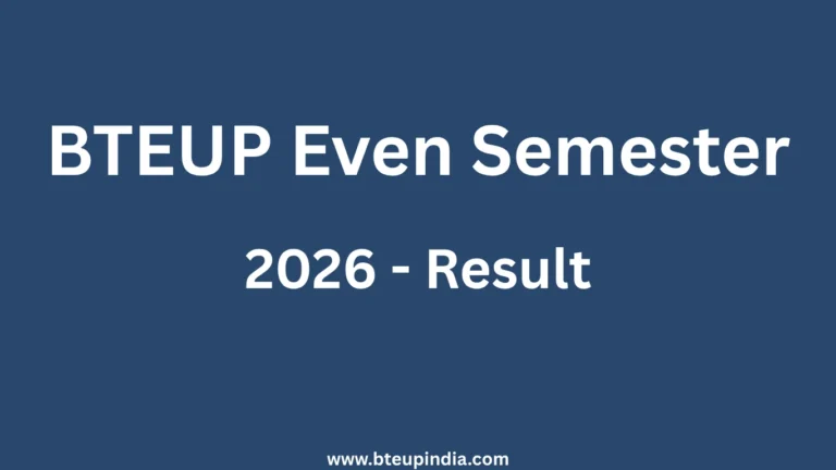 BTEUP Even Semester Result 2026 Out